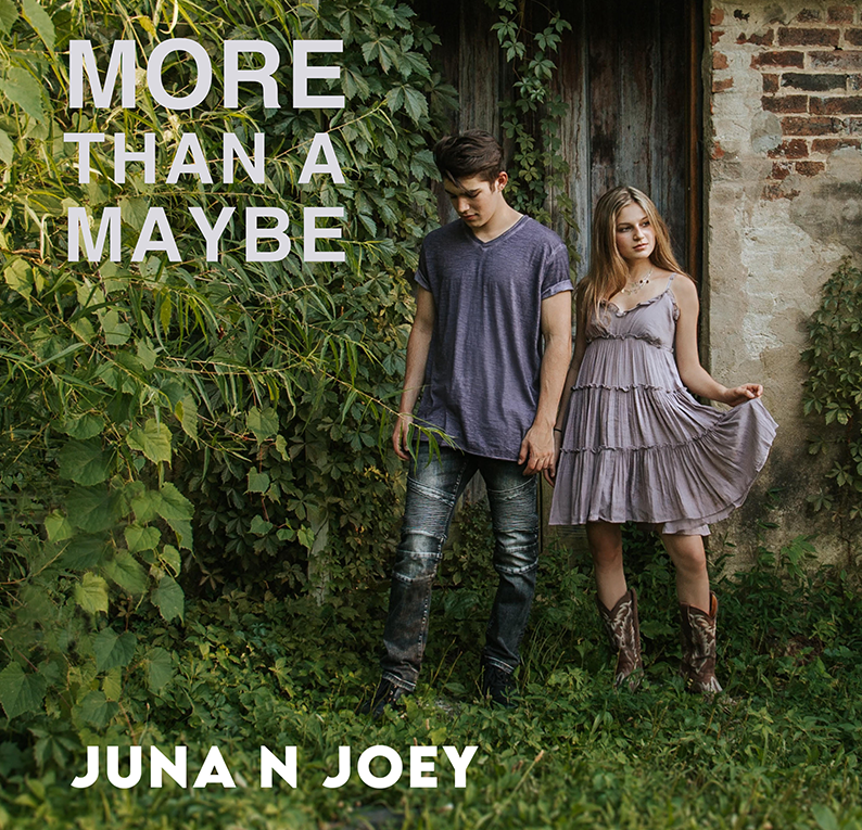 Juna N Joey "More Than A Maybe"